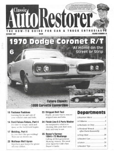 CLASSIC AUTO RESTORER 1997 OCT - '70 DODGE CORONET R/T, 98 VETTE CONVERTIBLE